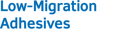 Low Migration Adhesives 